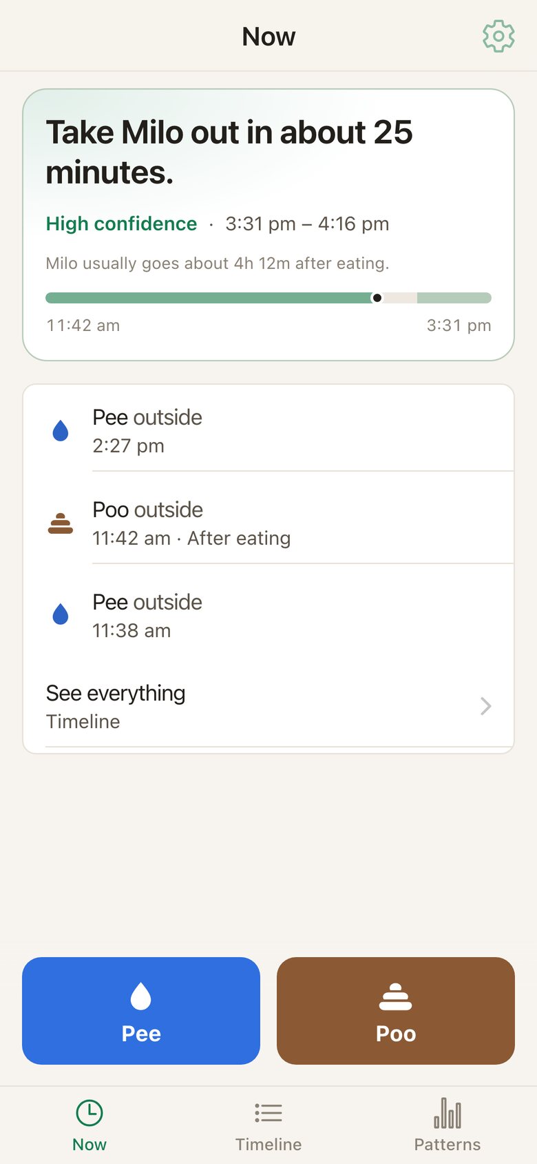 The Now screen: a large line reading “Take Milo out in about 30 minutes”, a confidence label, and a bar showing how far through the wait it is.